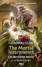 The Mortal Instruments - The Last Hours - tome 3: 3