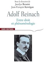 Adolf Reinach, entre droit et phénoménologie : De l'ontologie normative à la théorie du droit