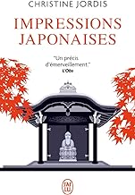 Impressions japonaises: Un pas vers le moins