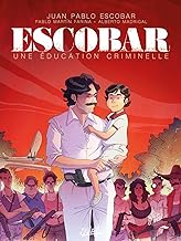 Escobar: Une éducation criminelle