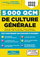 5000 QCM de culture générale: Concours et examens 2022-2023 - Testez votre culture générale