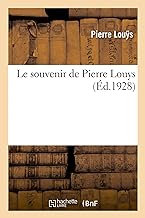 Le souvenir de Pierre Louys
