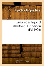 Essais de critique et d'histoire. 13e édition (Éd.1920)