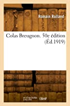 Colas Breugnon. 50e édition (Éd.1919)