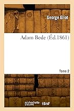 Adam Bede. Tome 2