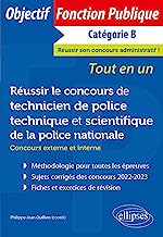 Réussir le concours de technicien de police technique et scientifique de la police nationale (concours externe et interne)