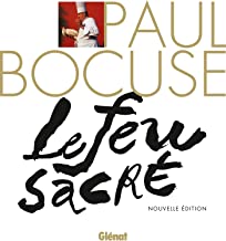 Paul Bocuse: Le feu sacré