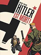 Hitler est mort ! - tome 03: Dossier mythe