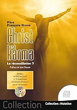 Christ et karma: La réconciliation ?