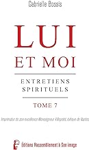 Lui et moi T7 - L5086: Entretiens spirituels