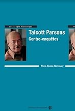 Talcott Parsons, contre-enquêtes