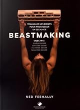 Beastmaking: Renforcer la force des doigts pour progresser en escalade