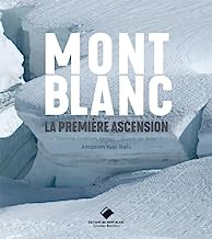 Mont-Blanc, la première ascension