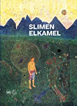 Préfiguration: Sur les sentiers de la peinture de Slimen Elkamel