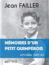 Mémoires d'un petit Quimpérois: années 1940-1960