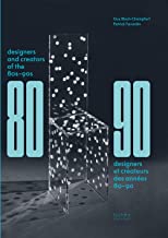 Designers of the '80s and '90s: Furniture and Interiors