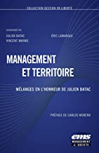 Management et territoire: Mélanges en l'honneur de Julien Batac
