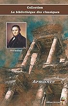 Armance - Stendhal - Collection La bibliothèque des classiques - Éditions Ararauna: Texte intégral