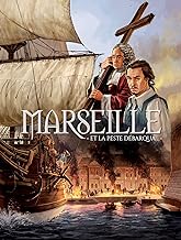 Marseille : Et la peste débarqua