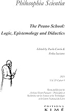 Philosophia scientiae vol.25/1: Giuseppe Peano and his school : logic, epistemology and didactics