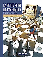 LA PETITE REINE DE L'ÉCHIQUIER: 1996, Kasparov vs Deep Blue