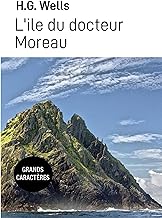 L'île du docteur Moreau: Grands Caractères