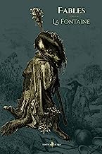 Fables: - Edition illustrée par 531 dessins de Gustave Doré