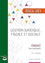 Gestion juridique, fiscale et sociale - Énoncé: UE 1 du DSCG