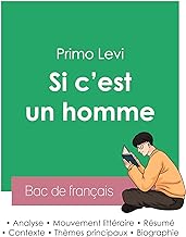 Réussir son Bac de français 2023 : Analyse de l'autobiographie Si c'est un homme de Primo Levi