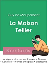 Réussir son Bac de français 2023 : Analyse de La Maison Tellier de Guy de Maupassant