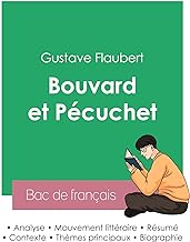 Réussir son Bac de français 2023 : Analyse de Bouvard et Pécuchet de Gustave Flaubert