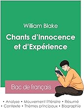 Réussir son Bac de français 2023 : Analyse du recueil Chants d'Innocence et d'Expérience de William Blake