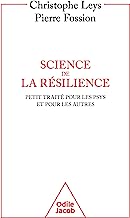 Science de la résilience: Un petit traité pour les psys et pour les autres