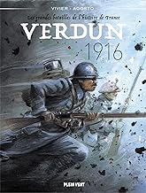 Verdun, 1916: Les grandes batailles de l'histoire de France 3