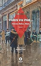 Paris vu par...: Volume 1: -