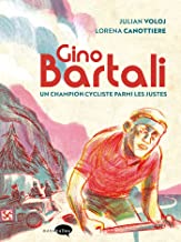 Gino Bartali: Un champion cycliste parmi les justes