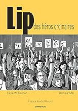Lip: Des héros ordinaires