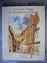 Grès des Vosges & symphonie d'Alsace