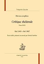 Critique théâtrale: Tome 8, Mai 1865 - Mai 1867