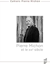 Pierre Michon et le XIXe siècle