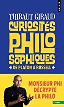 Curiosités philosophiques. De Platon à Russell