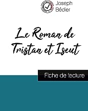 Le Roman de Tristan et Yseut: Fiche de lecture