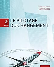 Le pilotage du changement, 3e édition