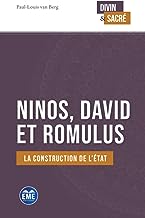 Ninos, David et Romulus: La construction de l'État: La construction de l'Etat