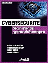 Cybersécurité: Sécurisation des systèmes informatiques