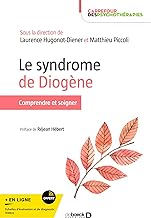 Le syndrome de Diogène: Comprendre et traiter