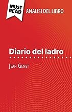 Diario del ladro di Jean Genet (Analisi del libro): Analisi completa e sintesi dettagliata del lavoro