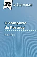 O complexo de Portnoy de Philip Roth (Análise do livro): Análise completa e resumo pormenorizado do trabalho