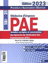 Médecine d'urgence PAE 2018-2021: Annales corrigées des Epreuves de Vérification des Connaissances (EVC)