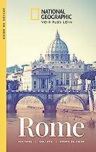Rome: Histoire. Culture. Coups de coeur